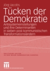 Image for Tucken der Demokratie: Antisystemeinstellungen und ihre Determinanten in sieben post-kommunistischen Transformationslandern