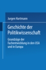 Image for Geschichte Der Politikwissenschaft: Grundzuge Der Fachentwicklung in Den Usa Und in Europa