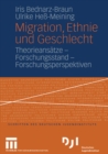 Image for Migration, Ethnie und Geschlecht: Theorieansatze - Forschungsstand - Forschungsperspektiven