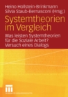 Image for Systemtheorien im Vergleich: Was leisten Systemtheorien fur die Soziale Arbeit? Versuch eines Dialogs