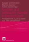 Image for Sozialer und politischer Wandel in Deutschland: Analysen mit ALLBUS-Daten aus zwei Jahrzehnten