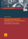 Image for Change Management padagogischer Institutionen: Wandlungsprozesse in Einrichtungen der Evangelischen Erwachsenenbildung