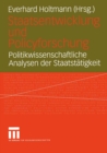 Image for Staatsentwicklung und Policyforschung: Politikwissenschaftliche Analysen der Staatstatigkeit