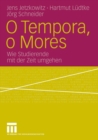Image for O Tempora, o Mores: Wie Studierende mit der Zeit umgehen