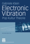 Image for Electronic Vibration: Pop Kultur Theorie : 8