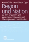 Image for Region und Nation: Zu den Ursachen und Wirkungen regionaler und uberregionaler Identifikation