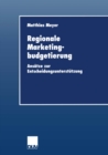 Image for Regionale Marketingbudgetierung: Ansatze zur Entscheidungsunterstutzung