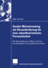 Image for Gender Mainstreaming als Herausforderung fur eine zukunftsorientierte Personalarbeit: Die Gleichstellung von Mann und Frau am Arbeitsplatz im europaischen Kontext