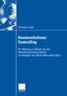Image for Kommunikations-controlling: Ein Beitrag Zur Steuerung Der Marketing-kommunikation Am Beispiel Der Marke Mercedes-benz