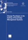 Image for Change Paradigms in the Setting of Knowledge Management Systems