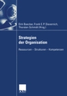 Image for Strategien der Organisation: Ressourcen - Strukturen - Kompetenzen