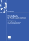 Image for Private Equity fur Familienunternehmen: Nachfolgelosung und Wachstumsfinanzierung im deutschen Mittelstand
