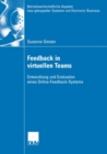 Image for Feedback in Virtuellen Teams: Entwicklung Und Evaluation Eines Online-feedback-systems