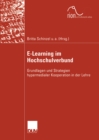 Image for E-Learning im Hochschulverbund: Grundlagen und Strategien hypermedialer Kooperation in der Lehre