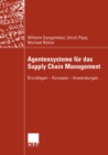 Image for Agentensysteme Fur Das Supply Chain Management: Grundlagen - Konzepte - Anwendungen