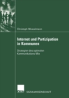 Image for Internet und Partizipation in Kommunen: Strategien des optimalen Kommunikations-Mix