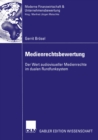 Image for Medienrechtsbewertung: Der Wert audiovisueller Medienrechte im dualen Rundfunksystem