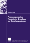 Image for Prozessorganisation: Theoretische Grundlagen und Gestaltungsoptionen