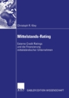 Image for Mittelstands-Rating: Externe Credit Ratings und die Finanzierung mittelstandischer Unternehmen
