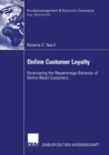 Image for Online Customer Loyalty: Forecasting the Repatronage Behavior of Online Retail Customers