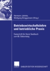 Image for Betriebswirtschaftslehre Und Betriebliche Praxis: Festschrift Fur Horst Seelbach Zum 65. Geburtstag