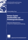 Image for Venture-Capital-Gesellschaften und Grundungsunternehmen: Empirische Untersuchung zur erfolgreichen Gestaltung der Beziehung