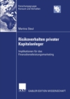 Image for Risikoverhalten Privater Kapitalanleger: Implikationen Fur Das Finanzdienstleistungsmarketing