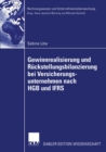Image for Gewinnrealisierung Und Ruckstellungsbilanzierung Bei Versicherungsunternehmen Nach Hgb Und Ifrs