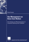 Image for Das Management Von Know-how-risiken: Eine Analyse Von Wissensverlusten Im Investment Banking Einer Grobank