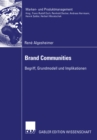 Image for Brand Communities: Begriff, Grundmodell Und Implikationen