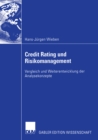 Image for Credit Rating und Risikomanagement: Vergleich und Weiterentwicklung der Analysekonzepte