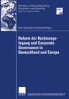 Image for Reform der Rechnungslegung und Corporate Governance in Deutschland und Europa