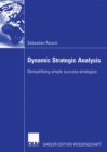 Image for Dynamic Strategic Analysis: Demystifying Simple Success Strategies