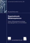 Image for Organisationale Metakompetenzen: Theorie, Wirkungszusammenhange, Auspragungsformen und Identifikation