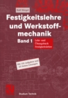 Image for Festigkeitslehre Und Werkstoffmechanik: Lehr- Und Ubungsbuch Festigkeitslehre