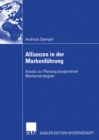 Image for Allianzen in der Markenfuhrung: Ansatz zur Planung kooperativer Markenstrategien