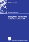 Image for Supply Chain Koordination Im Wettbewerbsumfeld