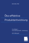 Image for Oko-effektive Produktentwicklung: Grundlagen - Innovationsproze - Umsetzung