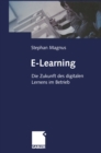 Image for E-Learning: Die Zukunft des digitalen Lernens im Betrieb