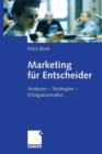 Image for Marketing fur Entscheider : Analysen — Strategien — Erfolgskontrollen