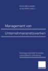 Image for Management von Unternehmensnetzwerken: Interorganisationale Konzepte und praktische Umsetzung