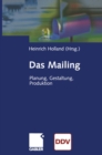 Image for Das Mailing: Planung, Gestaltung, Produktion