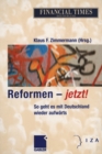 Image for Reformen - Jetzt!: So Geht Es Mit Deutschland Wieder Aufwarts