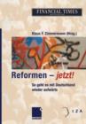 Image for Reformen — jetzt! : So geht es mit Deutschland wieder aufwarts