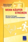 Image for Wenn Kaufer streiken: Mit klarem Profil gegen Consumer Confusion und Kaufmudigkeit