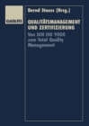 Image for Qualitatsmanagement und Zertifizierung: Von DIN ISO 9000 zum Total Quality Management