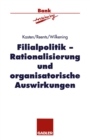 Image for Filialpolitik: Rationalisierung und organisatorische Auswirkungen