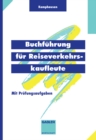 Image for Buchfuhrung fur Reiseverkehrskaufleute: Mit Prufungsaufgaben