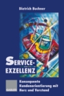 Image for Service-exzellenz: Konsequente Kundenorientierung Mit Herz Und Verstand