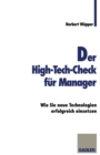 Image for Der High-Tech-Check fur Manager: Wie Sie neue Technologien erfolgreich einsetzen